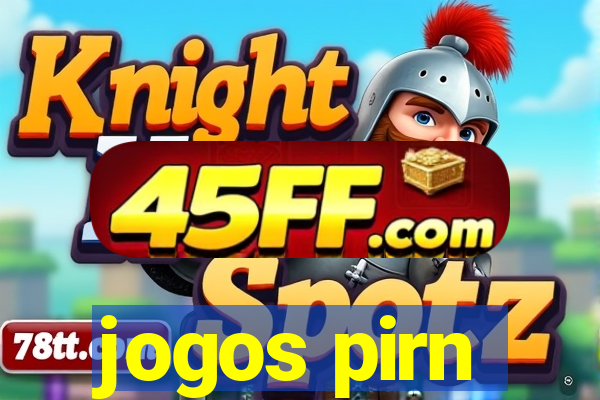 jogos pirn